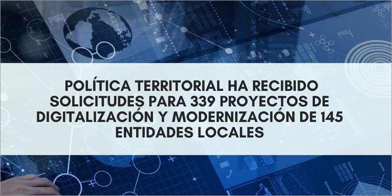 La convocatoria para la digitalización y modernización de entidades locales recibe 339 solicitudes