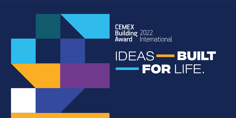 Inscripciones abiertas para el Premio Obras Cemex 2022 que reconocerá construcciones innovadoras y sostenibles