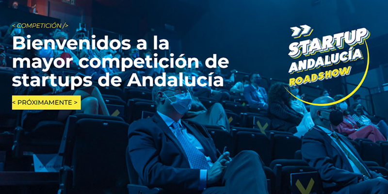 La segunda edición de 'Startup Andalucía Roadshow' ayudará a desarrollar empresas tecnológicas emergentes