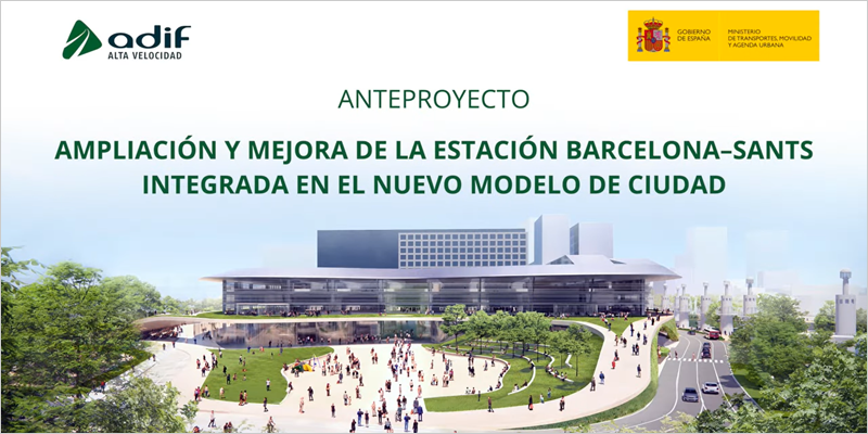 Anteproyecto para transformar la estación Barcelona-Sants en un nodo sostenible de transporte multimodal