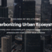 El Foro Económico Mundial impulsa una plataforma con herramientas para la descarbonización urbana