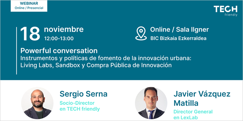 Jornada de TECH friendly sobre instrumentos y políticas de fomento de la innovación urbana