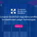 La Comisión Europea pone en marcha el sandbox regulatorio de blockchain de la UE