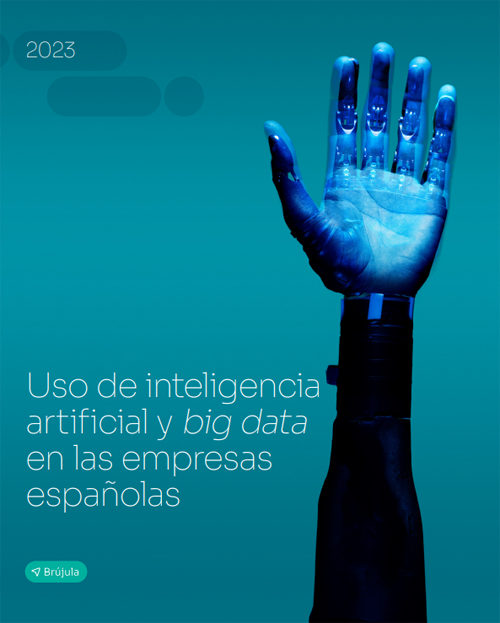 uso de la inteligencia artificial y el big data en empresas españolas