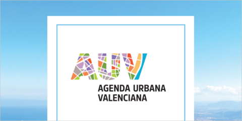 Luz verde al documento final de la Agenda Urbana Valenciana para el desarrollo sostenible de la región