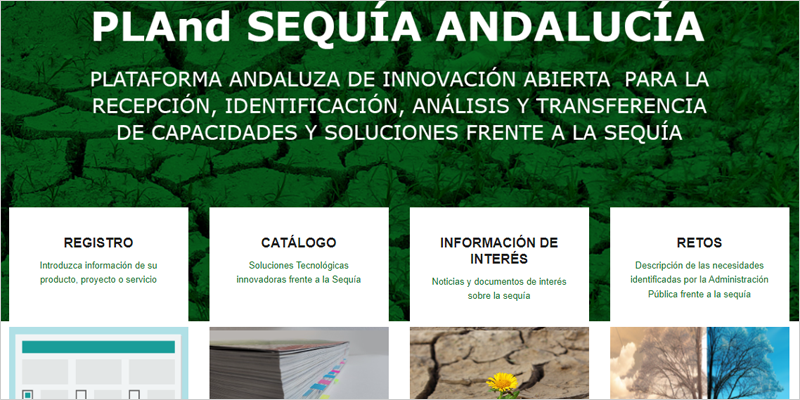 Más de 90 soluciones tecnológicas innovadoras se reúnen en la plataforma andaluza para hacer frente a la sequía