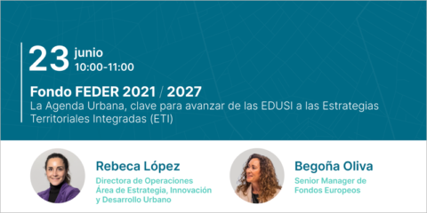 Webinar de TECH friendly sobre el fondo FEDER y la Agenda Urbana como clave para las ETI