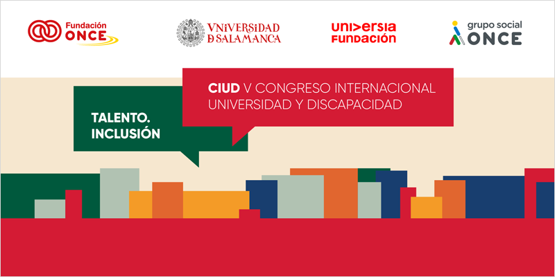 Se extiende el plazo de presentación de comunicaciones del VI Congreso Internacional Universidad y Discapacidad
