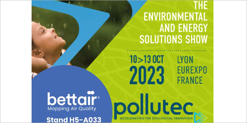 Bettair presenta en Pollutec tecnologías avanzadas para el tratamiento de datos de calidad del aire