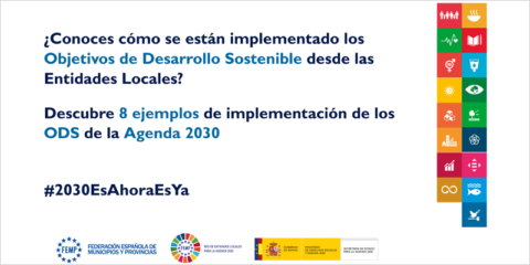 Campaña de la FEMP para concienciar sobre los beneficios de implementar los ODS a nivel local