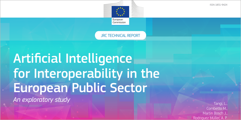 Nuevo informe sobre sistemas de IA para mejorar la interoperabilidad en el sector público europeo