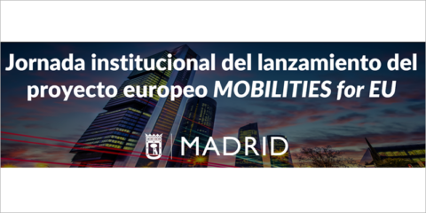 El proyecto Mobilities for EU para avanzar en la misión europea de ciudades se lanzará en Madrid