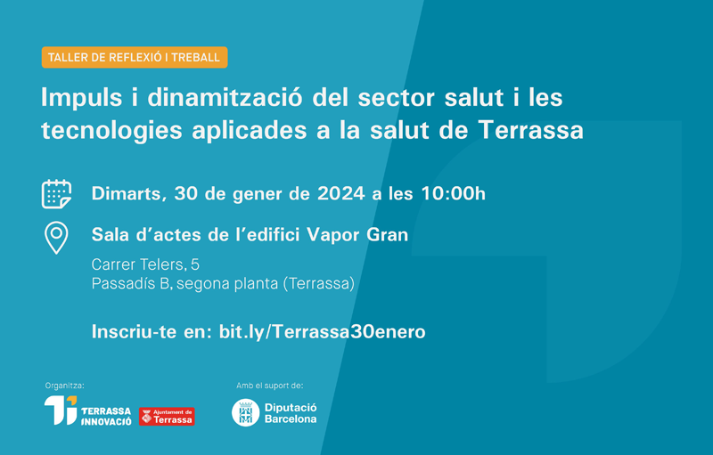 taller ‘Impulso y dinamización del sector salud y las tecnologías aplicadas a la salud de Terrassa’