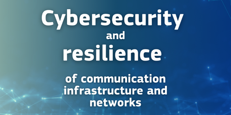 Un informe ofrece recomendaciones para mejorar la ciberseguridad de las infraestructuras y redes de comunicaciones en Europa