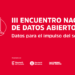 El III Encuentro Nacional de Datos Abiertos pondrá el foco en el sector del turismo