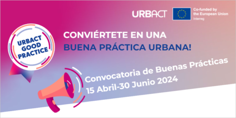 Convocatoria de buenas prácticas de desarrollo urbano sostenible del programa europeo Urbact