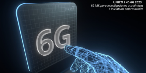 El programa Unico I+D 6G concede ayudas de 62 millones de euros a 43 proyectos