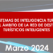 Los Sistemas de Inteligencia Turística en el ámbito de la Red de Destinos Turísticos Inteligentes