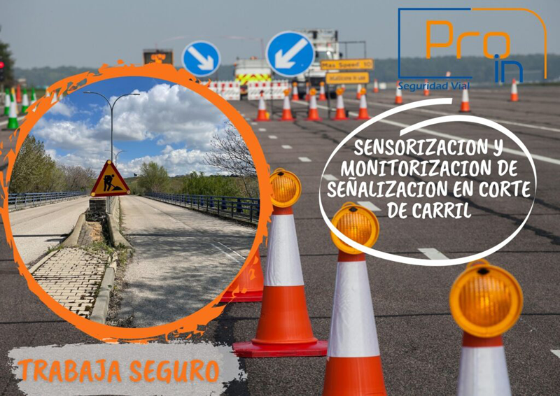 sistema de sensorización y monitorización de señalización en corte de carril de PROIN