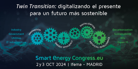 El papel de la tecnología en la transición energética, eje central del Smart Energy Congress 2024