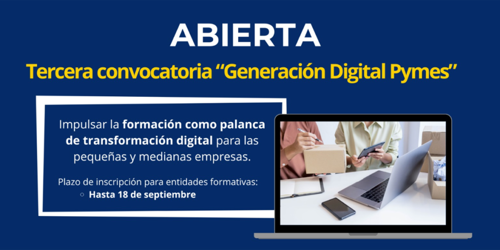 Nueva convocatoria del plan ‘Generación Digital Pymes’ para promover la formación