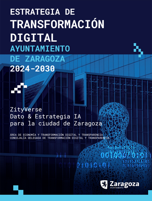 Estrategia de Transformación Digital ‘Zityverse’ de Zaragoza