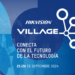 Hikvision Village creará un espacio tecnológico interactivo con demostraciones de soluciones