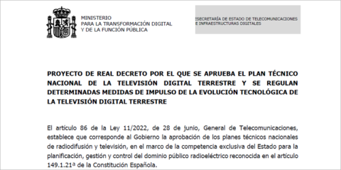 El proyecto de Real Decreto que aprueba el Plan Técnico Nacional de la TDT se abre a audiencia pública