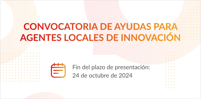 ayudas para incorporar o mantener agentes locales de innovación