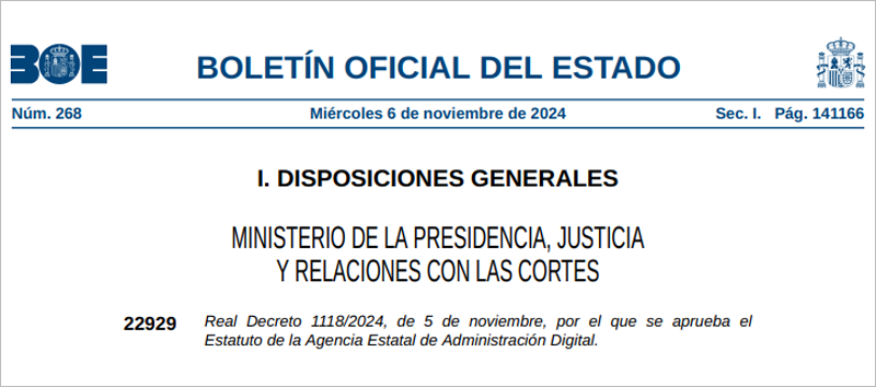 El Boletín Oficial del Estado ha publicado el Real Decreto que aprueba el estatuto de la Agencia Estatal de Administración Digital 