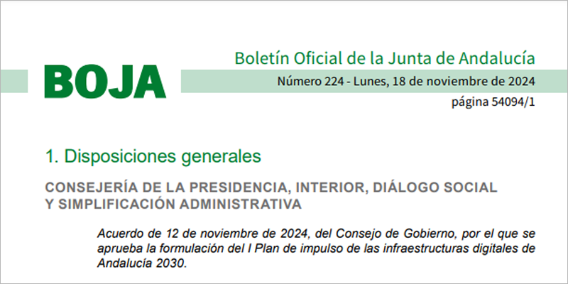 Aprobada la formulación del I Plan de Impulso de las Infraestructuras Digitales de Andalucía 2030