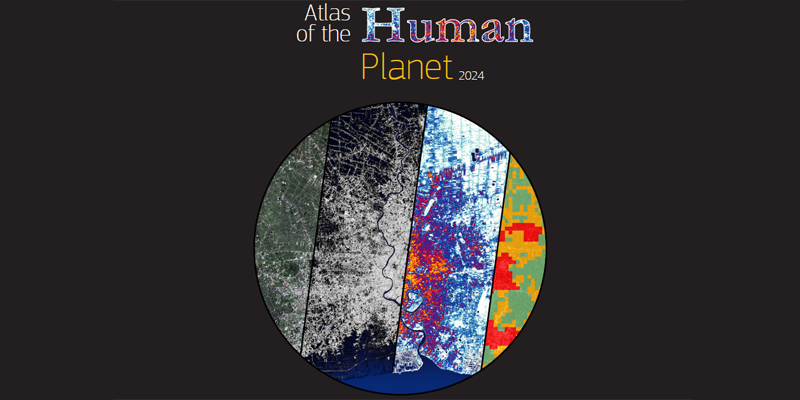 El Atlas del Planeta Humano refleja 50 años de tendencias de urbanización para abordar los retos climáticos