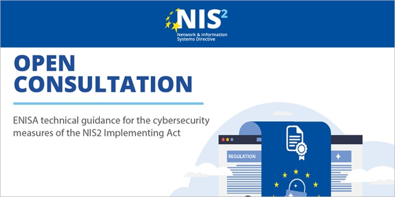 Consulta sobre la guía de ENISA para implementar las medidas de ciberseguridad de la Directiva NIS2