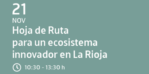El Gobierno de La Rioja presentará en una jornada su hoja de ruta para la innovación