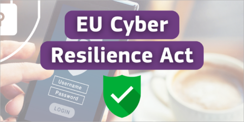En vigor la Ley de Ciberresiliencia de la UE sobre requisitos de seguridad para productos digitales