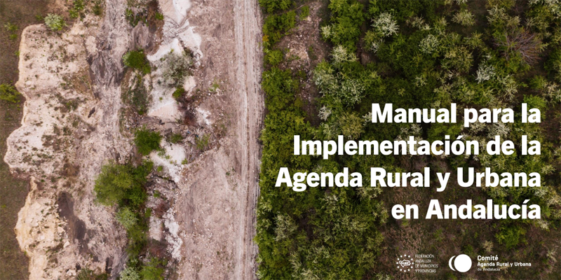 La FAMP y TECH friendly elaboran el Manual para la Implementación de la Agenda Rural y Urbana en Andalucía