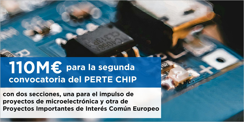 En marcha la segunda convocatoria de ayudas del PERTE Chip con un presupuesto de 110 millones