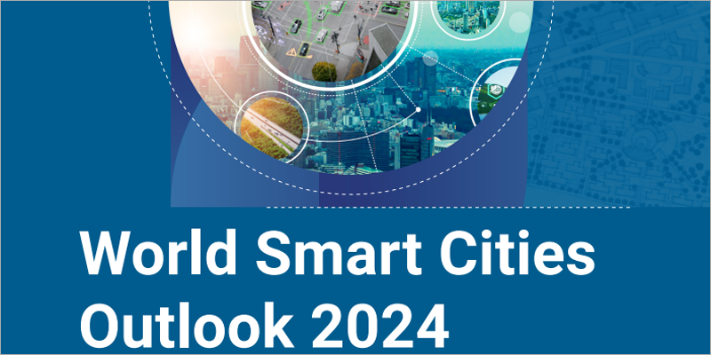 informe World Smart Cities Outlook 2024