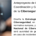 Luz verde al anteproyecto de Ley de Coordinación y Gobernanza de la Ciberseguridad