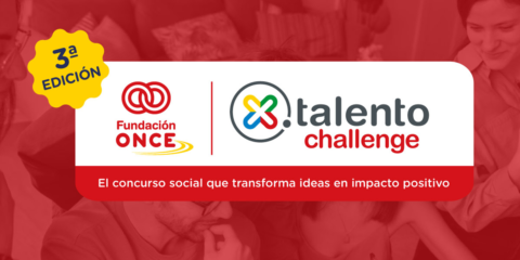 El concurso ‘X Talento Challenge’ de Fundación ONCE promueve competencias como la digitalización
