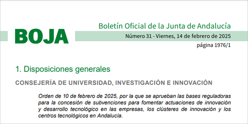 Bases reguladoras de las ayudas para la innovación empresarial y tecnológica en Andalucía