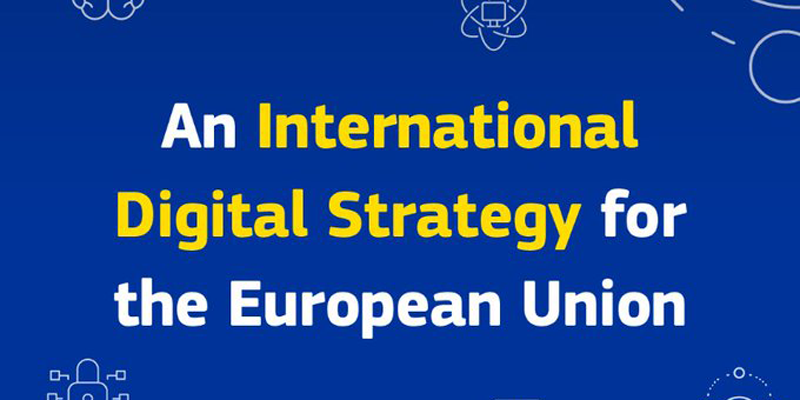 Estrategia Digital Internacional de la Unión Europea
