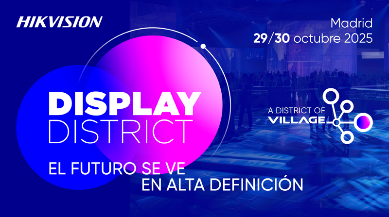 evento Display District de Hikvision