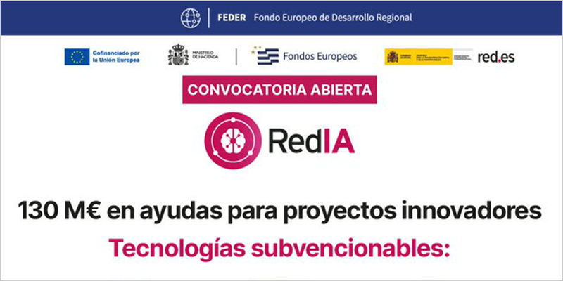Abierta la convocatoria de ayudas RedIA para proyectos tecnológicos de alto impacto en sectores productivos
