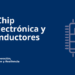 Convocatoria de ayudas de 33 millones en el marco del PERTE de Microelectrónica y Semiconductores