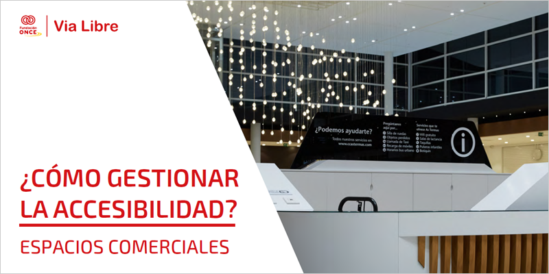 Guía sobre la gestión de la accesibilidad en espacios comerciales