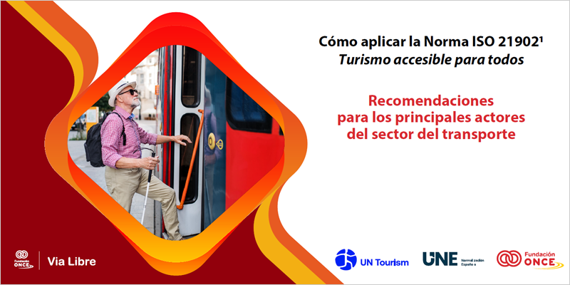 Recomendaciones para aplicar la norma ISO 21902 de turismo accesible para el sector del transporte