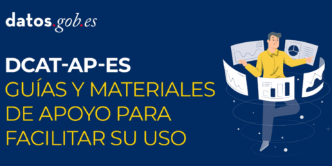 El modelo DCAT-AP-ES impulsará la interoperabilidad de los datos abiertos en España