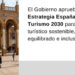 La nueva Estrategia España Turismo 2030 apuesta por un modelo sostenible