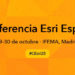 La Conferencia Esri España 2025 mostrará los beneficios de la tecnología geoespacial